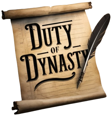 Duty of Dynasty